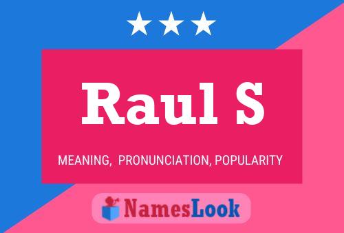 Poster del nome Raul S