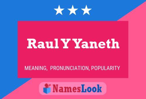 Poster del nome Raul Y Yaneth