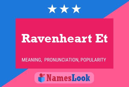 Poster del nome Ravenheart Et