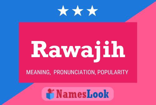 Poster del nome Rawajih