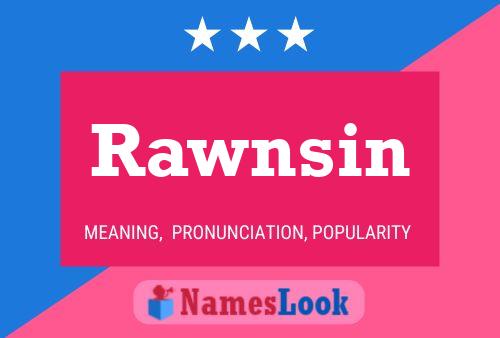 Poster del nome Rawnsin