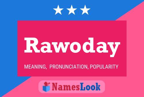 Poster del nome Rawoday