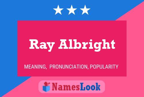 Poster del nome Ray Albright