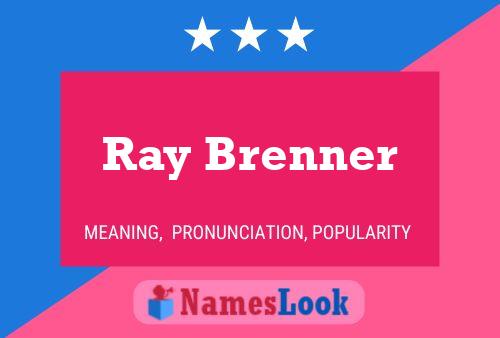 Poster del nome Ray Brenner