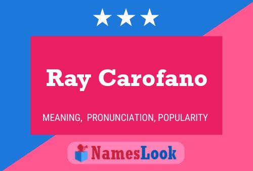 Poster del nome Ray Carofano