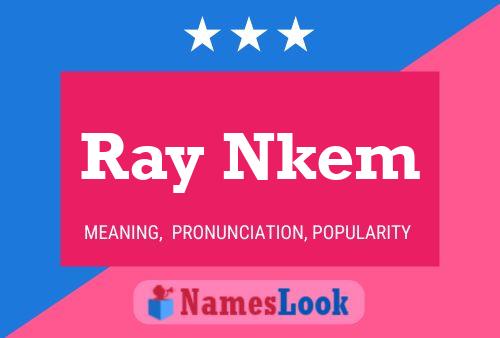 Poster del nome Ray Nkem