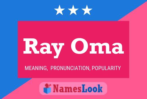 Poster del nome Ray Oma