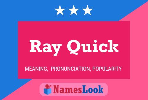 Poster del nome Ray Quick