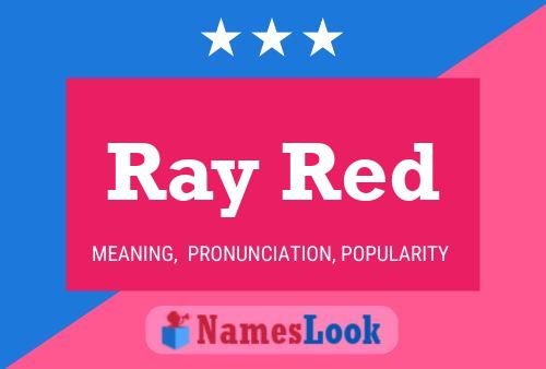 Poster del nome Ray Red