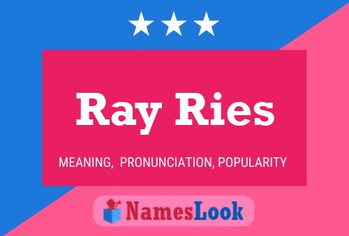 Poster del nome Ray Ries