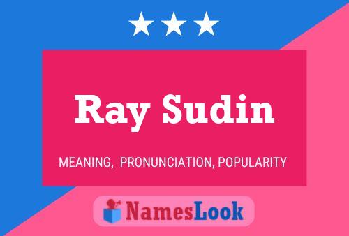 Poster del nome Ray Sudin