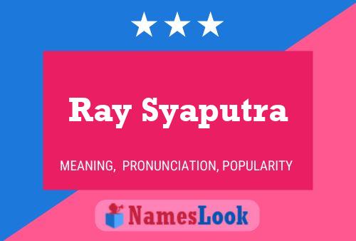 Poster del nome Ray Syaputra