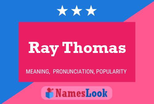 Poster del nome Ray Thomas