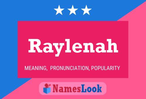 Poster del nome Raylenah