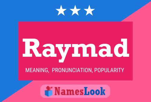 Poster del nome Raymad