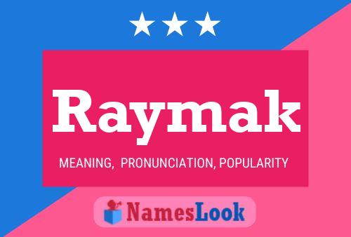 Poster del nome Raymak