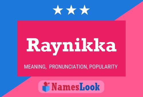 Poster del nome Raynikka