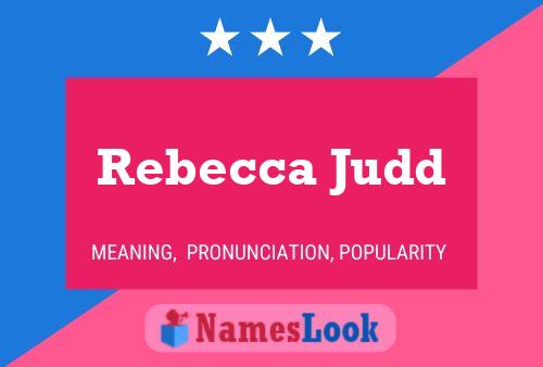 Poster del nome Rebecca Judd