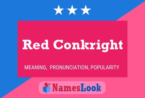 Poster del nome Red Conkright