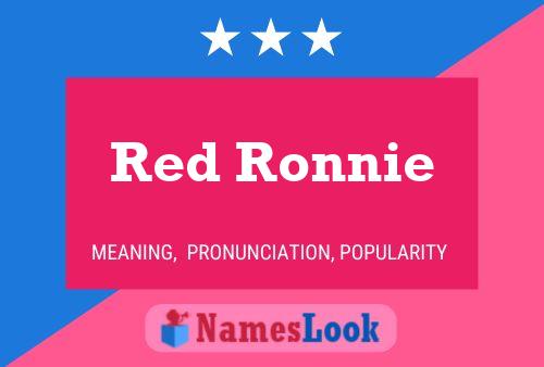 Poster del nome Red Ronnie