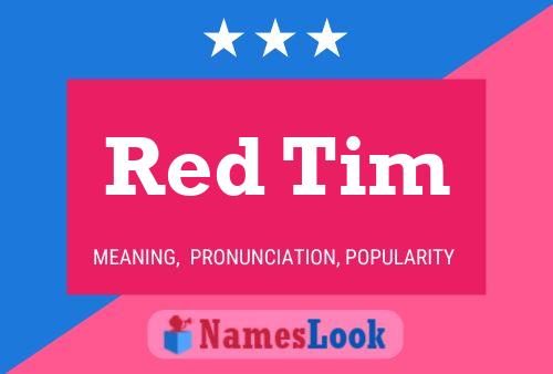 Poster del nome Red Tim