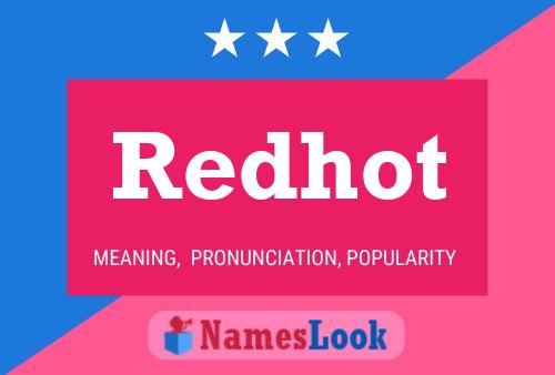 Poster del nome Redhot