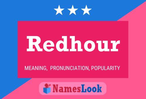 Poster del nome Redhour