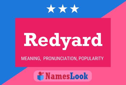 Poster del nome Redyard