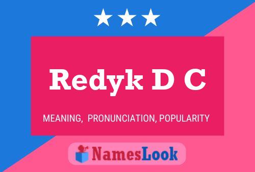 Poster del nome Redyk D C