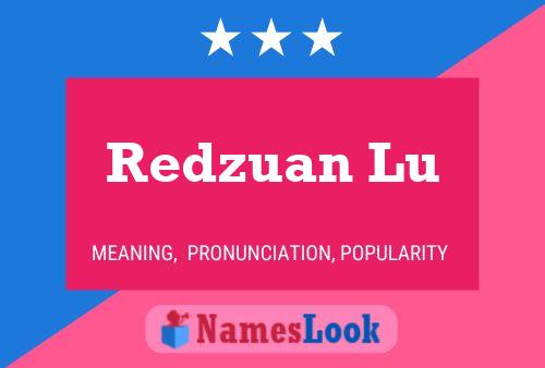 Poster del nome Redzuan Lu