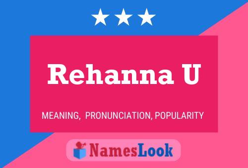 Poster del nome Rehanna U