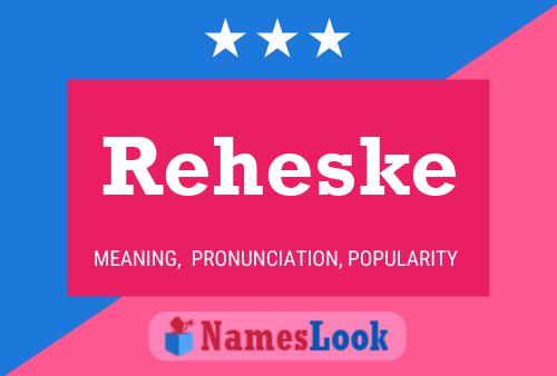 Poster del nome Reheske