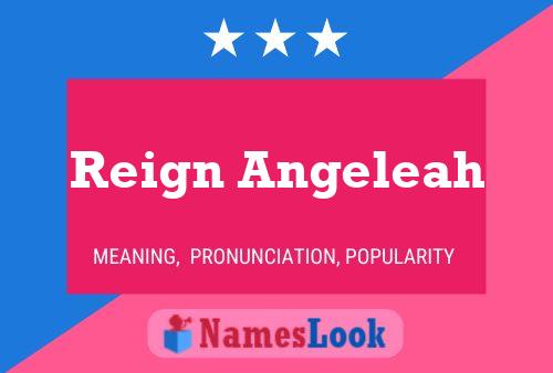 Poster del nome Reign Angeleah