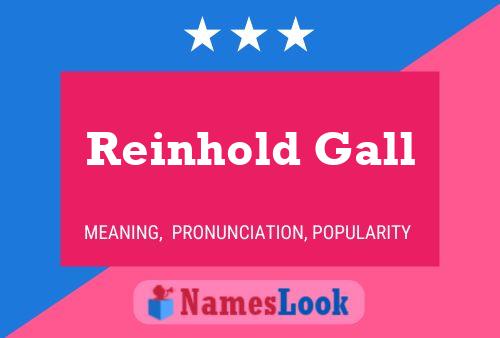 Poster del nome Reinhold Gall