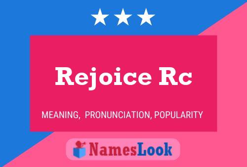 Poster del nome Rejoice Rc