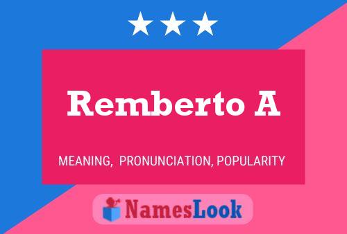 Poster del nome Remberto A