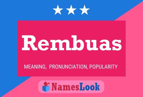 Poster del nome Rembuas