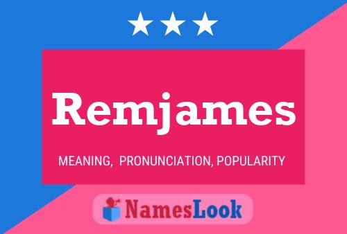 Poster del nome Remjames