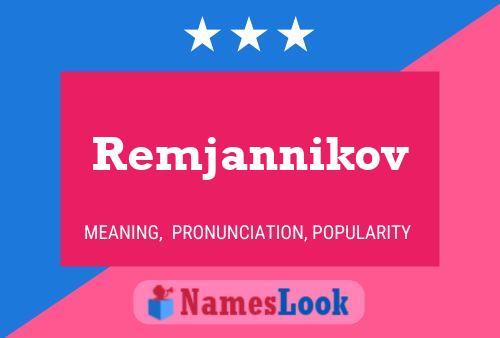 Poster del nome Remjannikov