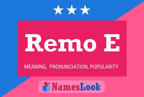 Poster del nome Remo E