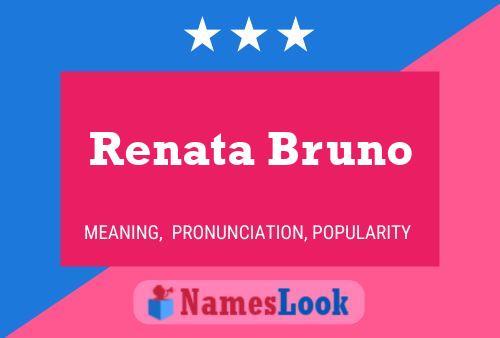 Poster del nome Renata Bruno