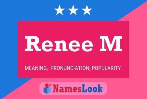 Poster del nome Renee M