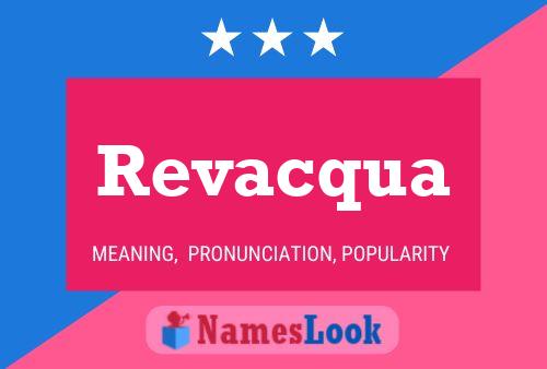 Poster del nome Revacqua