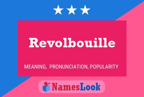 Poster del nome Revolbouille