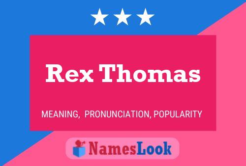 Poster del nome Rex Thomas