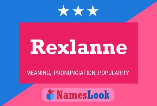 Poster del nome Rexlanne