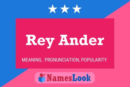 Poster del nome Rey Ander