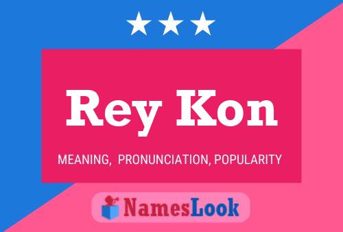 Poster del nome Rey Kon