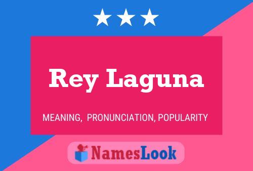 Poster del nome Rey Laguna