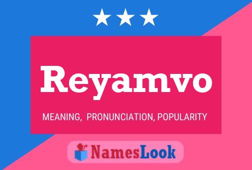 Poster del nome Reyamvo